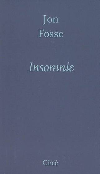 insomnie by jon fosse and terje sinding